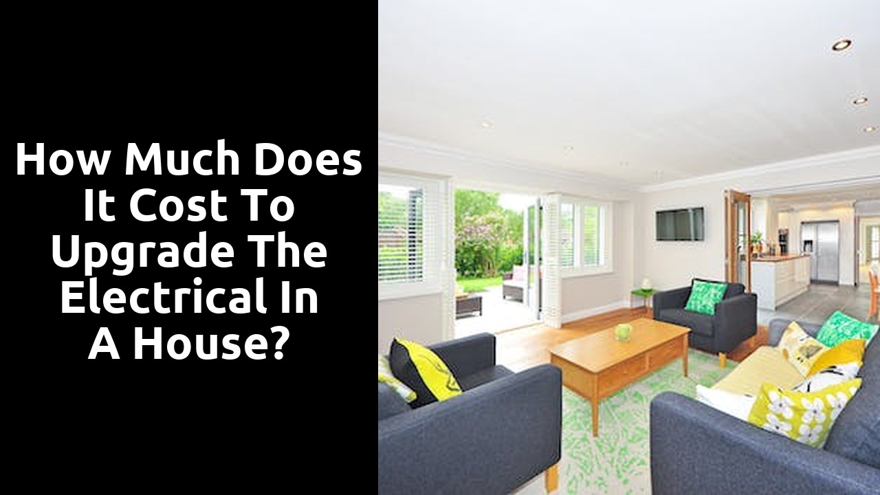 How much does it cost to upgrade the electrical in a house?